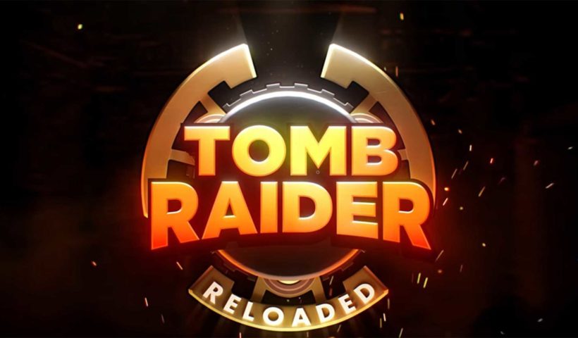 Tomb Raider Reloaded вернется на мобильные устройства