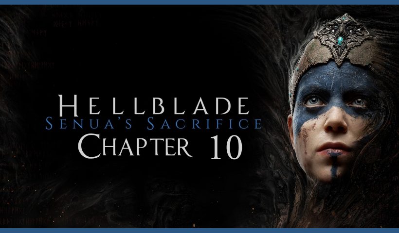 Hellblade Senua's Sacrifice. Все камни знаний. Глава 10